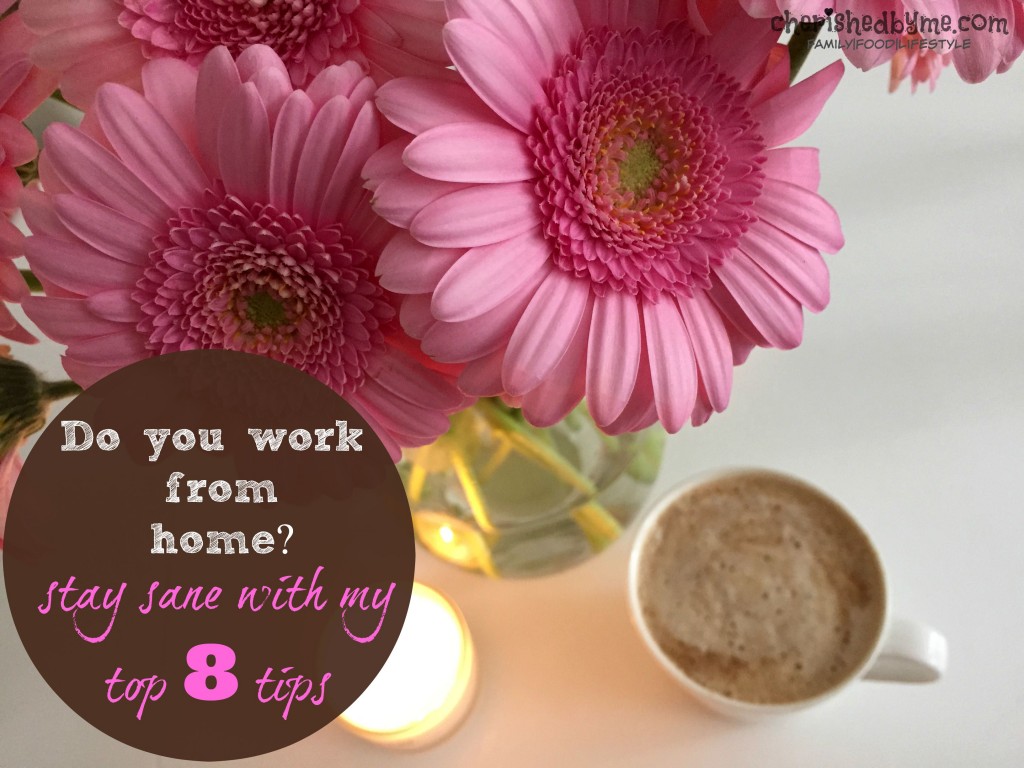 How to stay sane when working from home